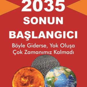 2035 SONUN BAŞLANGICI