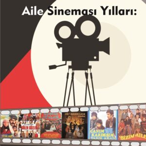 AİLE SİNEMASI YILLARI: 1960'LAR