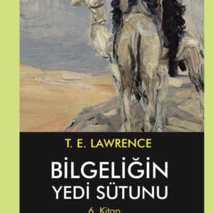 Bilgeliğin Yedi Sütunu 6. Kitap