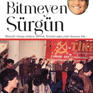 BİTMEYEN SÜRGÜN