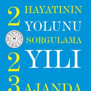 2023 HAYATININ YILINI SORGULAMA YILI