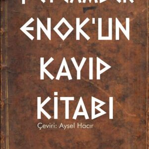 Peygamber Enok'un Kayıp Kitabı