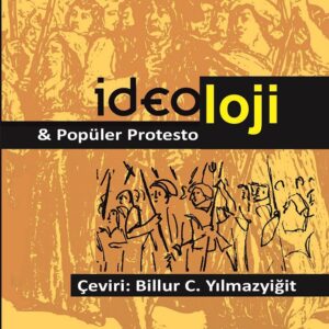 İdeoloji ve Popüler Protesto