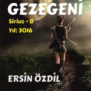 Kadınlar Gezegeni - Sirius-B Yıl:3016