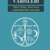 Larende’nin Varisleri-Larende’nin Aynası Kısım -2