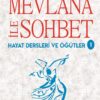 MEVLANA İLE SOHBET -1-