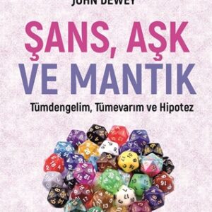 Şans Aşk ve Mantık