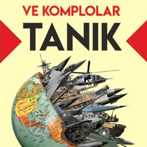 TANIK - KÜRESEL ENTRİKALAR VE KOMPLOLAR