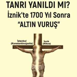 TANRI YANILDI MI? - İZNİK’TE 1700 YIL SONRA “ALTIN VURUŞ”