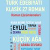 EDEBİYATLA YAŞAMAK - ROMAN ÇÖZÜMLEMELERİ