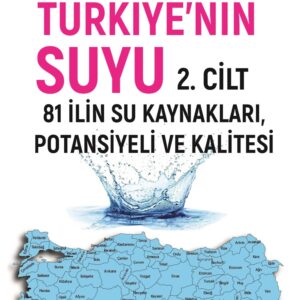 TÜRKİYE’NİN SUYU 2.CİLT
