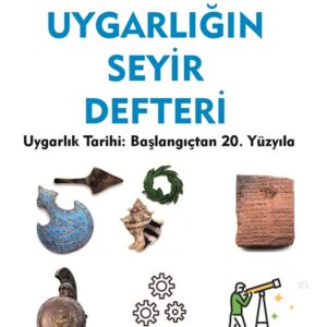 UYGARLIĞIN SEYİR DEFTERİ
