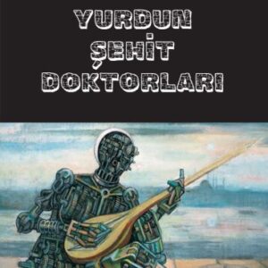 Yurdun Şehit Doktorları