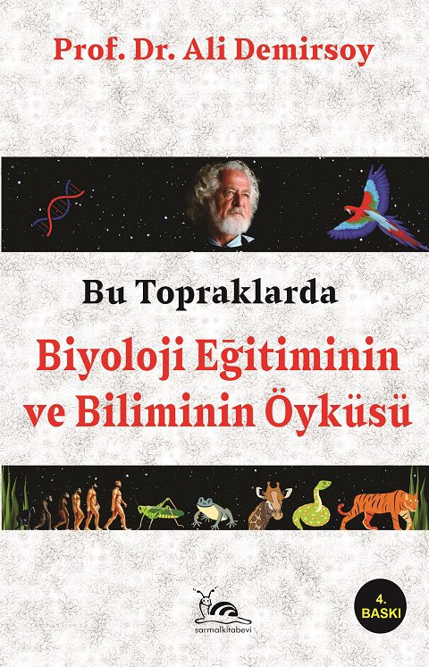 BU TOPRAKLARDA BİYOLOJİ EĞİTİMİNİN VE BİLİMİNİN ÖYKÜSÜ
