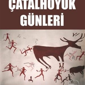 Çatalhöyük Günleri