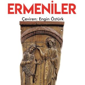 BİZANS İMPARATORLUĞU’NDA ERMENİLER