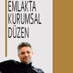 EMLAKTA KURUMSAL DÜZEN