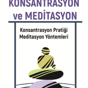 Konsantrasyon ve Meditasyon