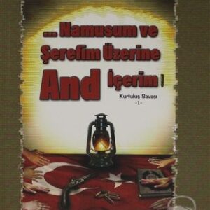 Namusum ve Şerefim Üzerine And İçerim - Kurtuluş Savaşı 1