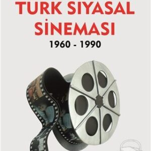 Türk Siyasal Sineması 1960-1990